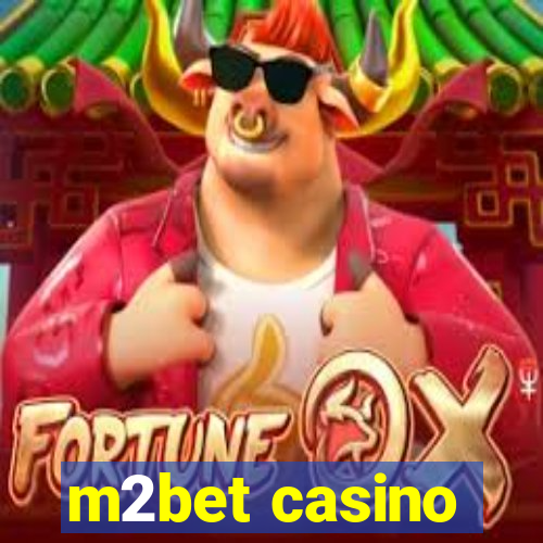 m2bet casino